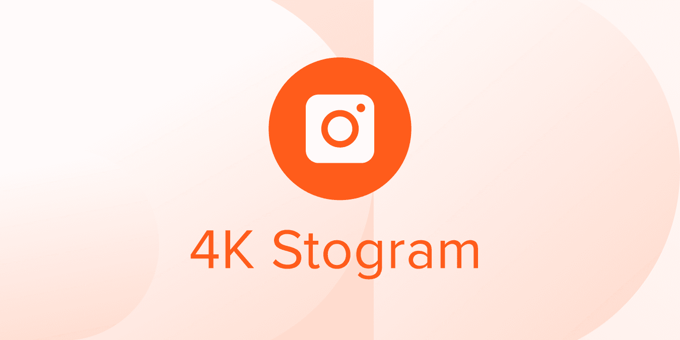 4K Stogram - Instagram Content Download Tool