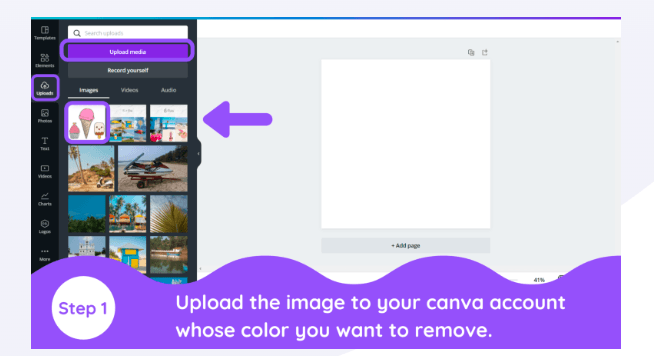 Step 1- Upload image to Canva